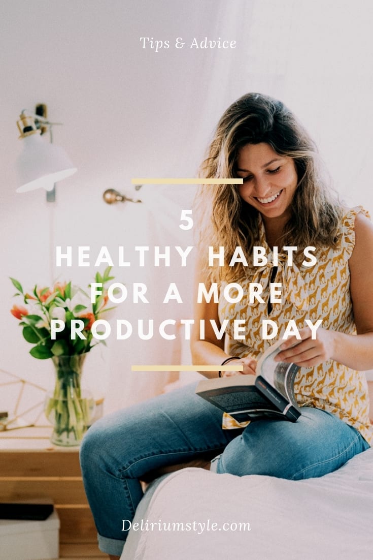 5 simple habits for a more productive day – Yeah Ok Ciao