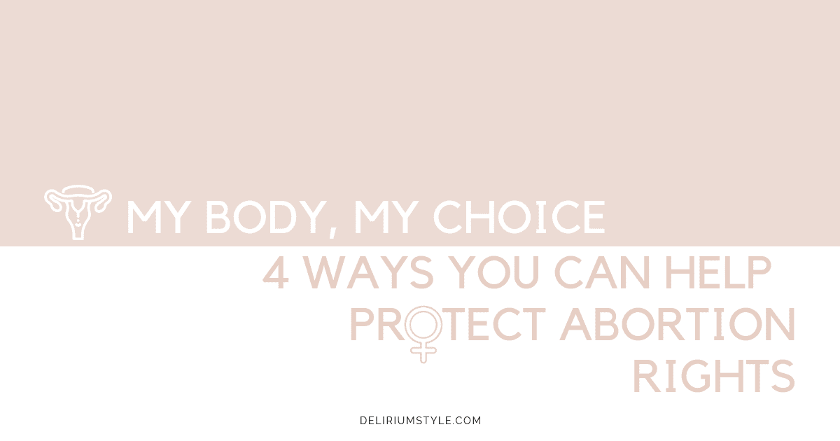 4 ways you can help protect abortion rights